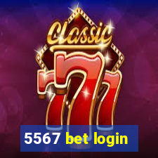 5567 bet login